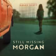 Still Missing Morgan
