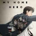 My Home Hero on Random Best Anime On Crunchyroll