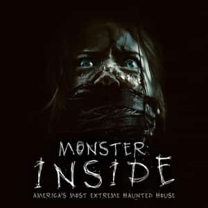 Monster Inside: America's Most Extreme Haunted House