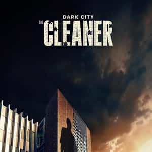 Dark City: The Cleaner