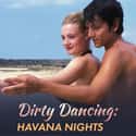 Dirty Dancing: Havana Nights on Random Best PG-13 Family Movies