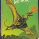Anne McCaffrey   Dragonflight is a science fiction novel by the American-Irish author Anne McCaffrey. It is the first book in the Dragonriders of Pern series.