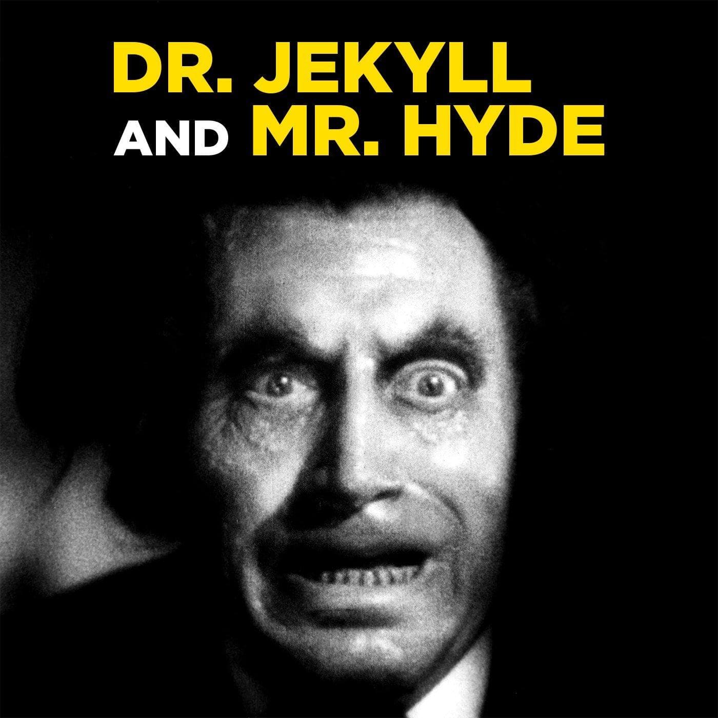Dr. Jekyll and Mr. Hyde