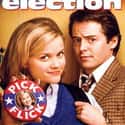 Reese Witherspoon, Matthew Broderick, Chris Klein   Election is a 1999 American comedy film directed and written by Alexander Payne and adapted by him and Jim Taylor from Tom Perrotta's 1998 novel of the same title.