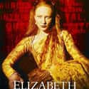 Elizabeth on Random Very Best Biopics About Real Peopl