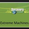 Extreme Machines on Random Best Industry Documentary Series
