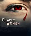 Deadly Women on Random Best Current True Crime Series