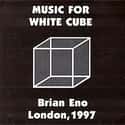 Extracts from Music for White Cube, London 1997 on Random Best Brian Eno Albums