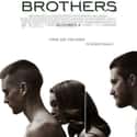 2009   Brothers is a 2009 American psychological drama war film directed by Jim Sheridan, and a remake of Susanne Bier's 2004 Danish film Brødre.