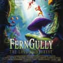 1992   FernGully: The Last Rainforest is a 1992 Australian-American animated fantasy environmental film directed by Bill Kroyer.