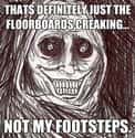 Horrifying Houseguest on Stairs on Random Best of the Horrifying Houseguest Meme