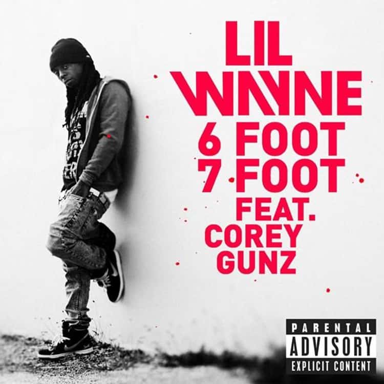 Feet feat. Lil Wayne 6 foot 7 foot. Lil Wayne. 6 Foot 7 foot Lil Wayne feat. Cory Gunz. Feat Corey.