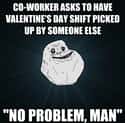 Forever Alone is a Great Co-Worker on Random Best Forever Alone Memes