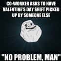 Forever Alone is a Great Co-Worker on Random Best Forever Alone Memes