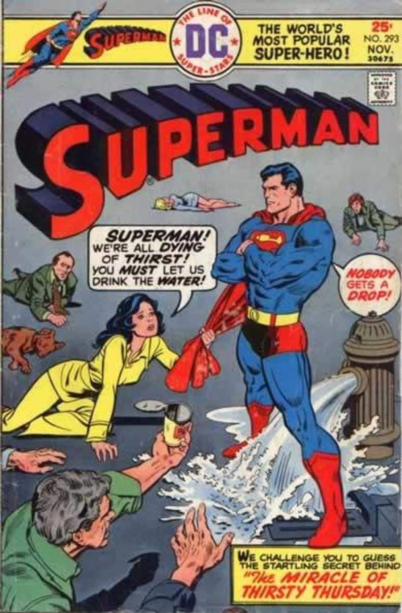 Another One Where Superman Denies People Water