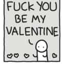 FU Valentine on Random Greatest Internet Valentines