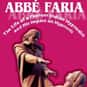 Abbé Faria is listed (or ranked) 15 on the list List of Famous Hypnotists
