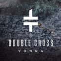 Double Cross on Random Best Vodka Brands