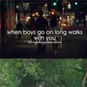 When Boys Go On Long Walks With You on Random Funniest "When Boys" Tumblr Parodies