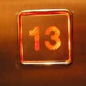 The Number 13 is listed (or ranked) 19 on the list The Superstitions You Secretly Believe