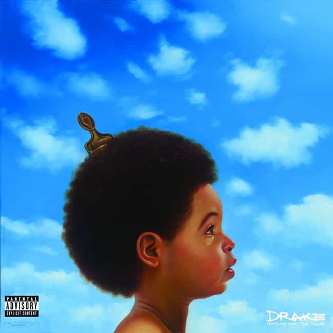 Drake - Nothing Was the Same is listed (or ranked) 4 on the list Which Album do You Think Will Chart Highest Next Week?