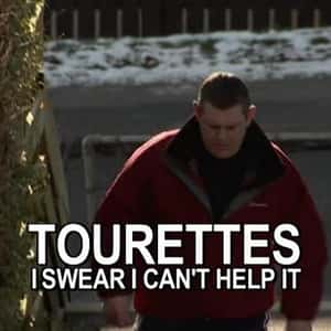 Tourettes: I Swear I Can't Help It