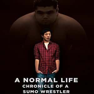 A Normal Life: Chronicle of a Sumo Wrestler