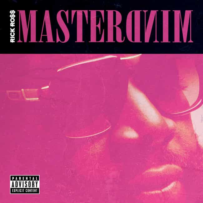 Rick Ross - Mastermind is listed (or ranked) 5 on the list Which of These Albums is the Most Compelling?
