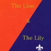 The Lion and the Lily