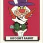 Ricochet Rabbit is listed (or ranked) 21 on the list Cartoons/Comics: Best Bunnies