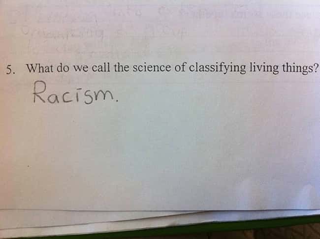 Classifying Living Things is listed (or ranked) 21 on the list 53 Hilarious Test Answers From Kids