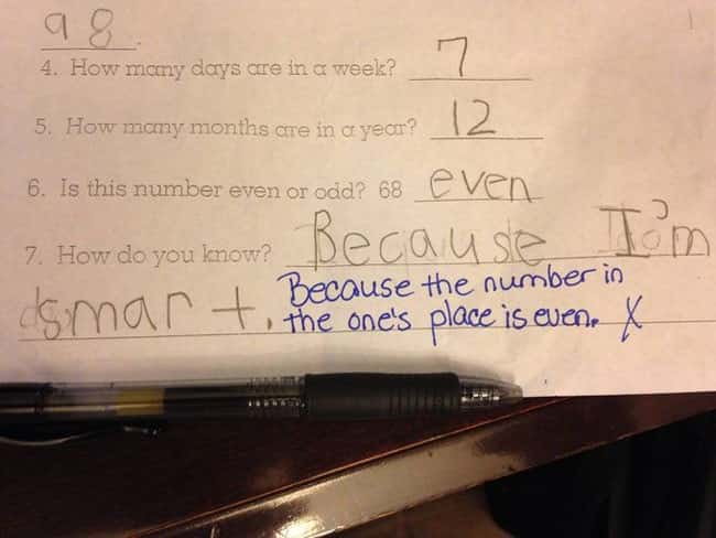 Even Numbers is listed (or ranked) 27 on the list 53 Hilarious Test Answers From Kids