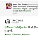 Seriously Karen on Random Best Taco Bell Tweets
