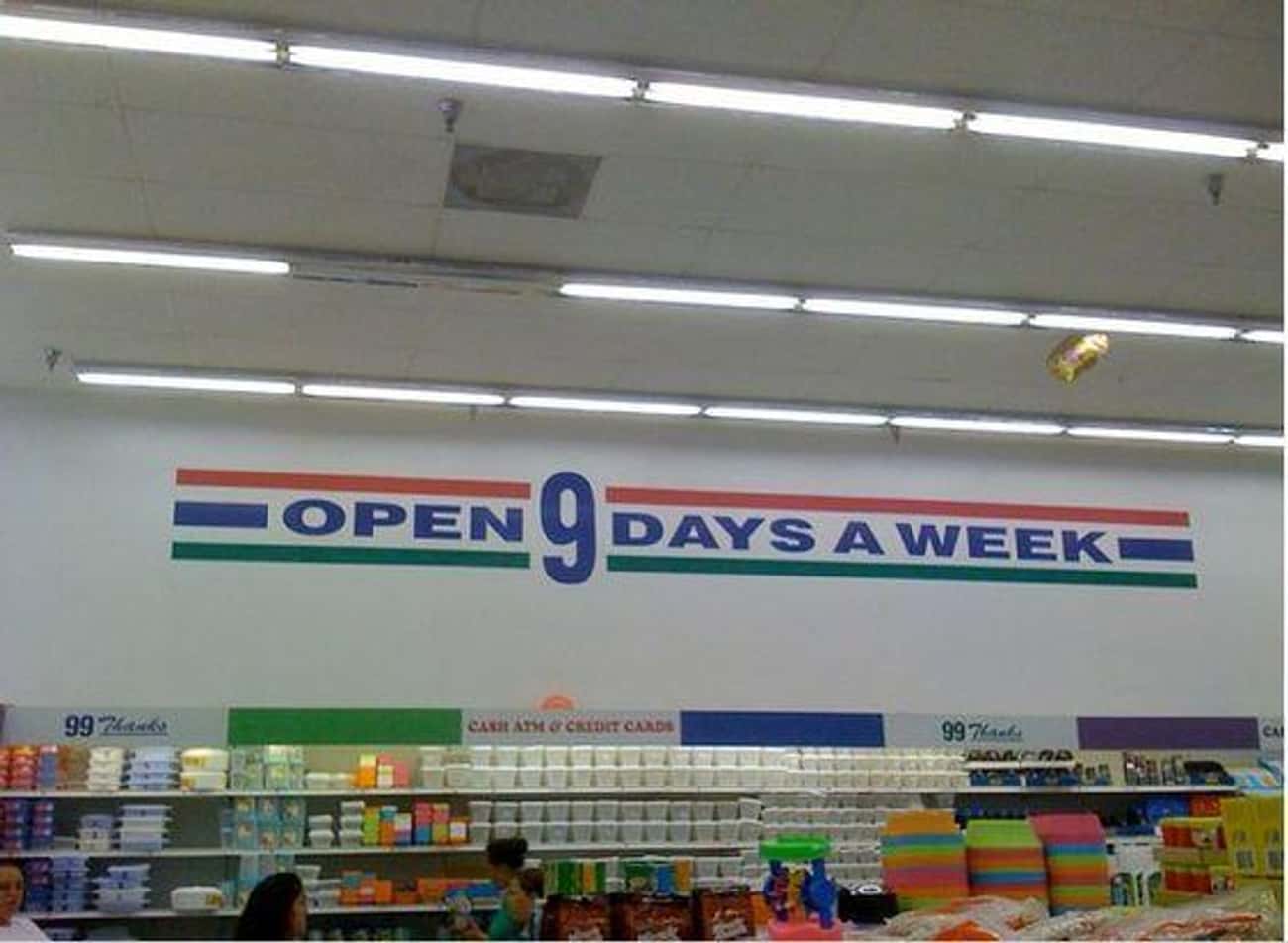 We're Open So Often That We Invented Two Days
