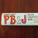 PB & J Milk Chocolate Bar is listed (or ranked) 32 on the list The Tastiest Trader Joe's Products
