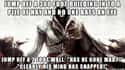 Assassin's Creed Logic on Random Jokes That Make Zero Sense Unless You've Played The Game