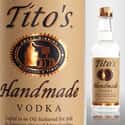 Tito's Handmade Vodka on Random Best Affordable Alcohol Brands