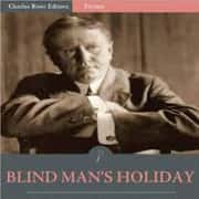 Blind Man&#39;s Holiday