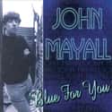 Blue for You on Random Best John Mayall Albums