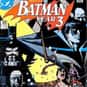 Batman: Year Three is listed (or ranked) 44 on the list The Best Batman Comics