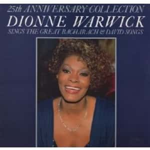 25th Anniversary Collection: Dionne Warwick Sings the Great Bacharach and David Songs