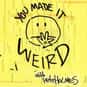 You Made It Weird with Pete Ho... is listed (or ranked) 17 on the list The Best Comedy Podcasts
