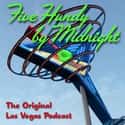 Las Vegas Podcast: Five Hundy By Midnight on Random Best Travel Podcasts on iTunes & More