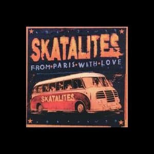 The Skatalites – From Paris With Love Skatalites – From Paris With Love – CD (Album), 2002 [r7325433