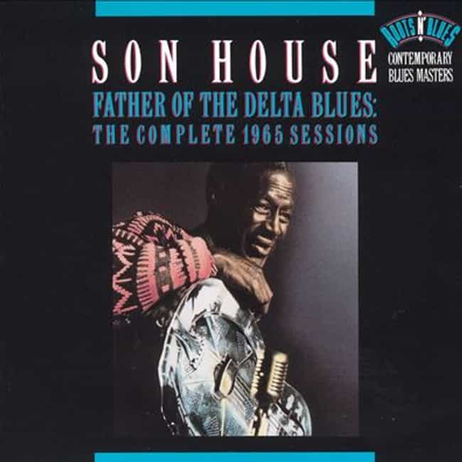 List of All Top Son House Albums, Ranked