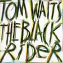 The Black Rider on Random Best Tom Waits Albums