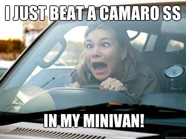 Don't underestimate Minivans! on Random Best Chevy Memes