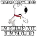 No use kicking the dead dog? on Random Best Family Guy Memes