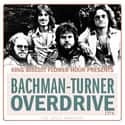 Bachman-Turner Overdrive - 'You Ain't Seen Nothin' Yet' on Random Depressing Stories Behind Some Of Most Popular Songs In Modern History