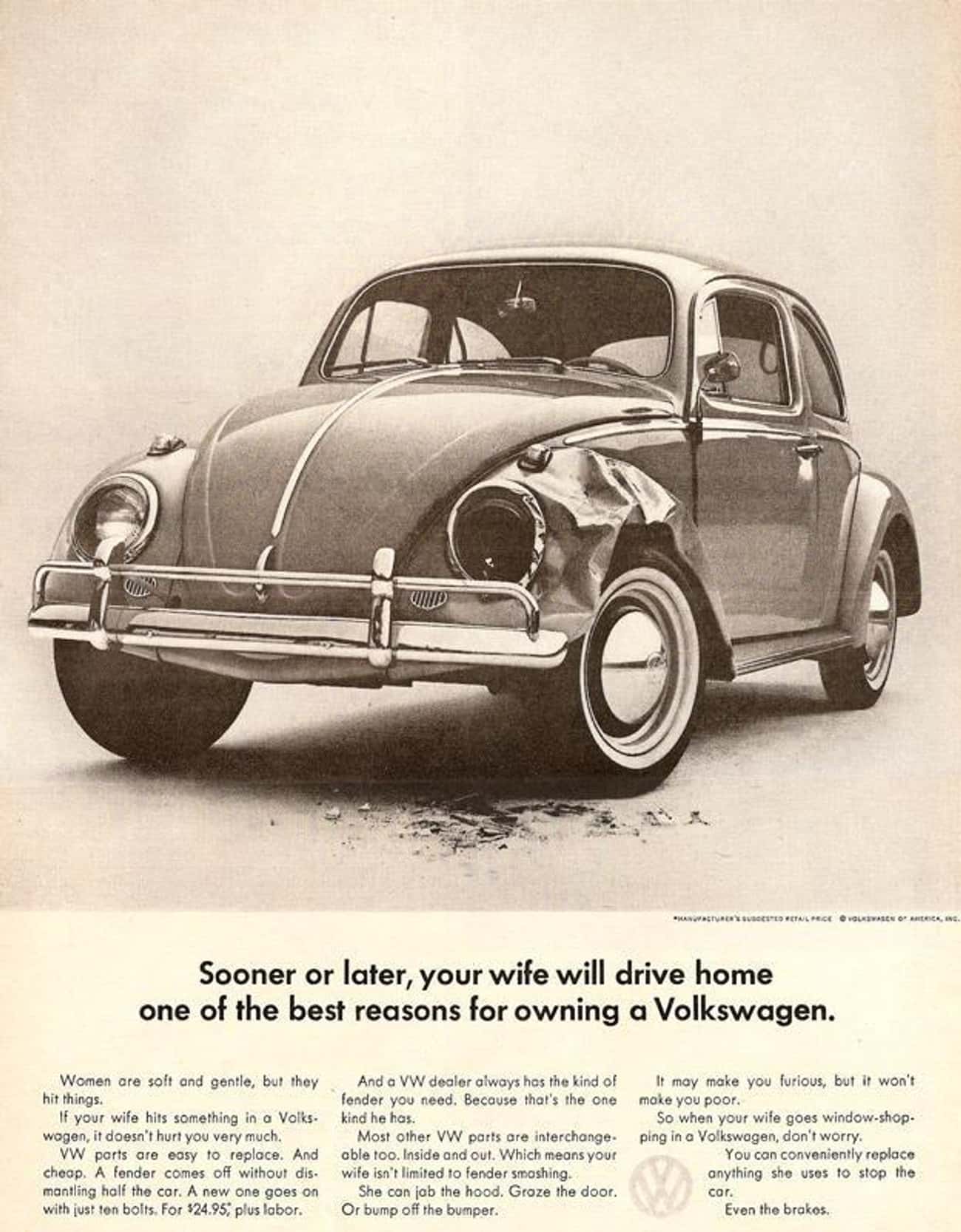 'Sooner Or Later, Your Wife Will Drive Home One Of The Best Reasons For Owning A Volkswagen'
